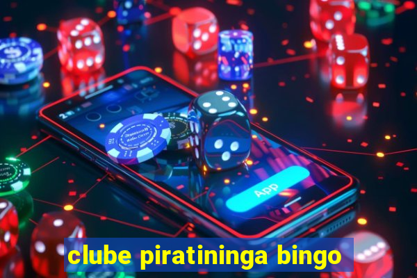 clube piratininga bingo